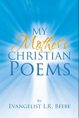 My Mother's Christian Poems