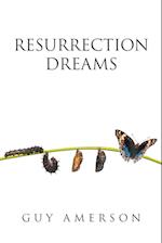 Resurrection Dreams 