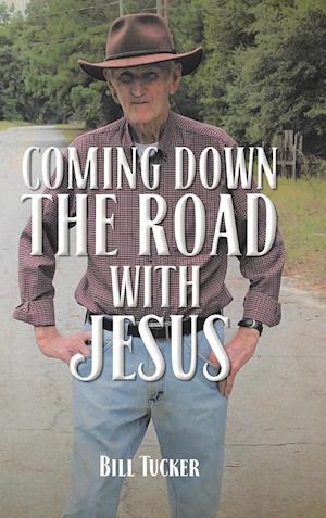 Coming Down the Road with Jesus