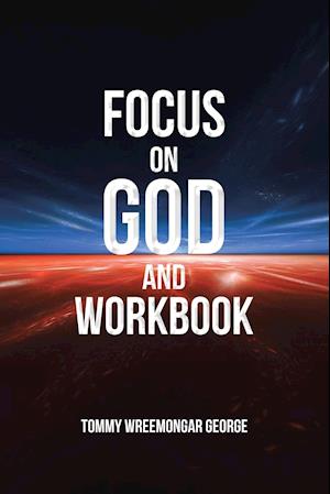 Focus on God and Workbook