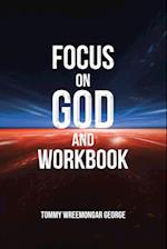 Focus on God and Workbook 