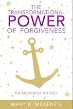 The Transformational Power of Forgiveness