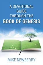 A Devotional Guide Through the Book of Genesis 