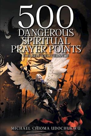 500 Dangerous Spiritual Prayer Points