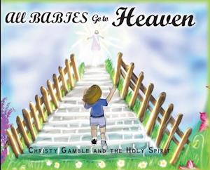 All Babies Go to Heaven