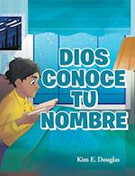 Dios Conoce Tu Nombre