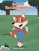 Cuddles the Little Red Fox: Cuddles's First Adventure 