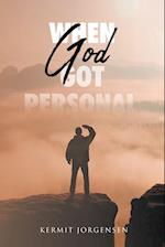 When God Got Personal 