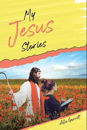 My Jesus Stories