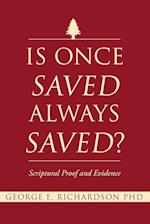 Is Once Saved Always Saved?