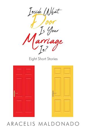 Inside What Door Is Your Marriage In?