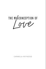 The Misconception of Love 