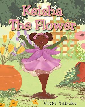 Keisha the Flower