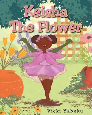 Keisha the Flower