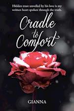 Cradle to Comfort