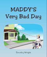 Maddy's Very Bad Day 