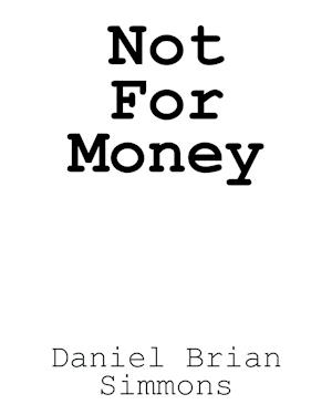 Not for Money