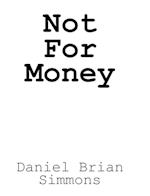 Not for Money 