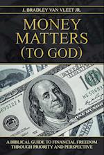 Money Matters (to God) 