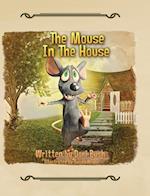 The Mouse in the House 