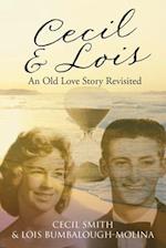 Cecil and Lois An Old Love Story Revisited 