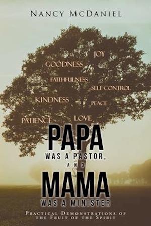 Papa Was a Pastor, and Mama Was a Minister