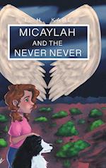 Micaylah and the Never Never 