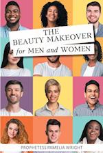 Beauty Makeover for Men and Women