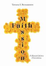 Faith Mission: A Memoir Worth Discovering 