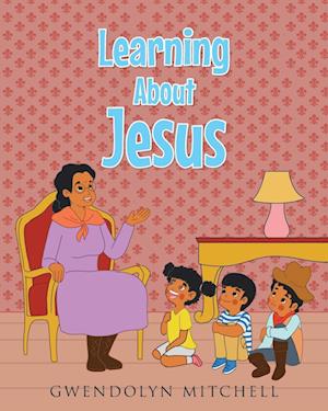 Learning About Jesus