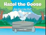 Hazel the Goose