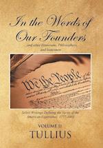 In the Words of Our Founders: ...and other Historians, Philosophers, and Statesmen: Volume II 