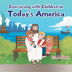 Conversing with Children in Today's America