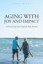 Aging with Joy and Impact