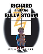 Richard and the Bully Storm 