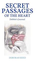Secret Passages of the Heart: Debbie's Journal 