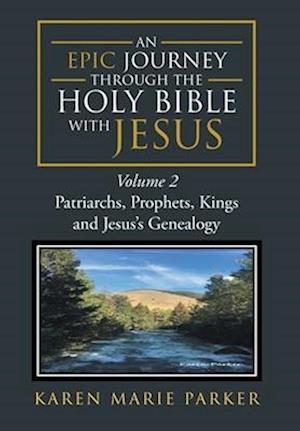 An Epic Journey through the Holy Bible with Jesus