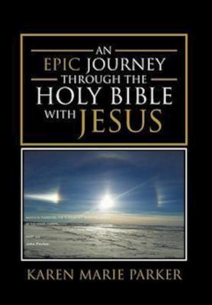 An Epic Journey through the Holy Bible with Jesus