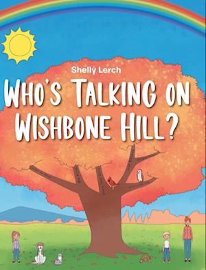 Who's Talking on Wishbone Hill?