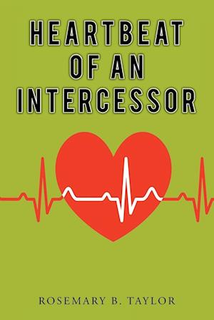 Heartbeat of an Intercessor