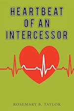 Heartbeat of an Intercessor 