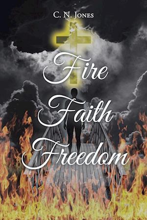 Fire Faith Freedom