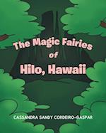 Magic Fairies of Hilo, Hawaii