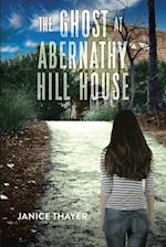 Ghost at Abernathy Hill House