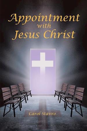 Appointment with Jesus Christ