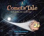 A Comet's Tale: Quite Tickety-boo and So True 