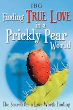 Finding True Love in a Prickly Pear World