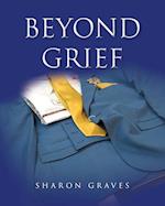 Beyond Grief 