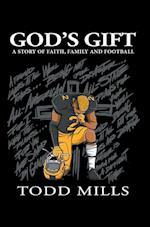 God's Gift: A Story of Faith, Family, and Football 