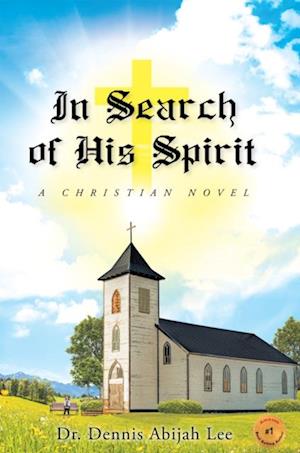 In Search of His Spirit